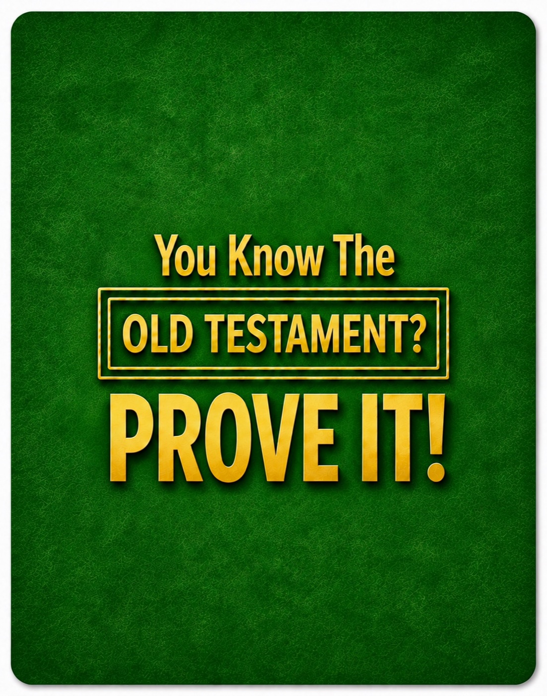 Green and gold back of a Prove It! Old Testament card